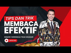 Cara Membaca Efektif untuk Pemula – Bisa Paham 100% dalam Waktu Singkat