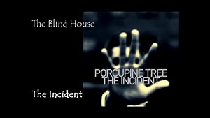 Porcupine Tree - The Incident(2009 Full Album)