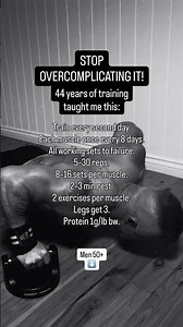 Men 50+ 44 years of training taught me this.
