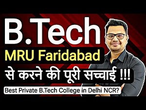 Manav Rachna University B.Tech Courses and Fees | MRU Faridabad B.Tech Review | By Sunil Adhikari