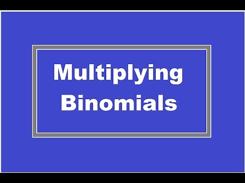 Multiplying Binomials (Simplifying Math)