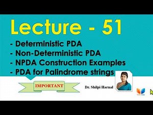 Deterministic PDA | Non-Deterministic PDA | NPDA Examples | PDA for Palindrome | Lecture-51