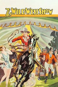 The Wild West Show (1928) - Movie