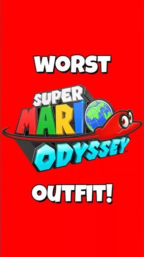 Worst Mario Odyssey Outfit!