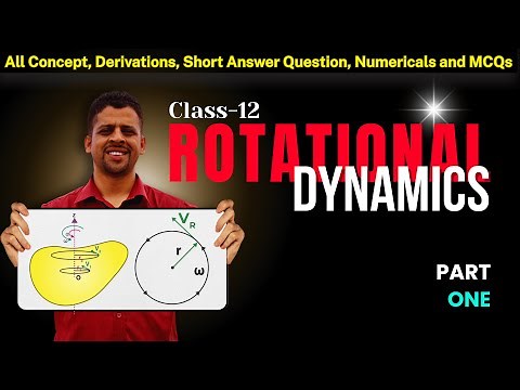 Rotational Dynamics #1🔥 || Moment of inertia of a uniform rod || Class 12 NEB || Easy Physics