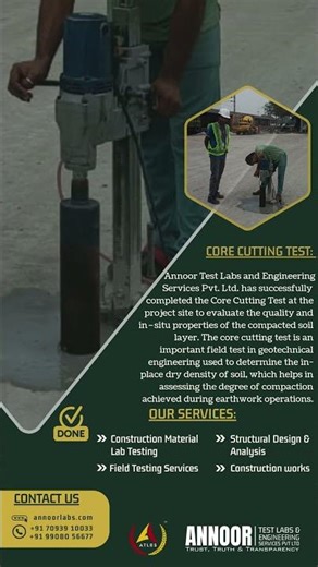 Annoor Test Labs and Engineering Services Pvt. Ltd. has successfully completed the Core Cutting Test