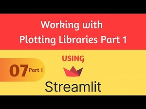 Streamlit Tutorial 7-1 - Working with Plotting Libraries Part 1