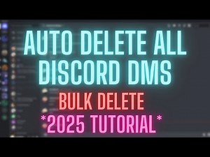 Auto Delete ALL Discord DMS Bulk Delete Instantly 2025 Tutorial