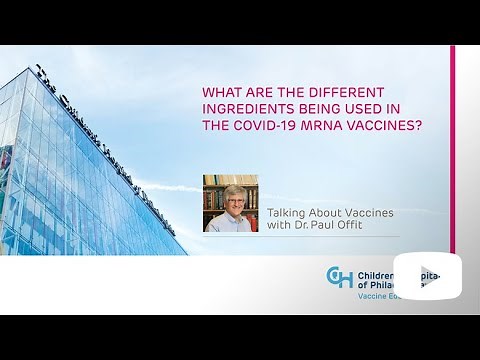 What Are the Different Ingredients Being Used in the COVID-19 mRNA Vaccines? | VEC at CHOP