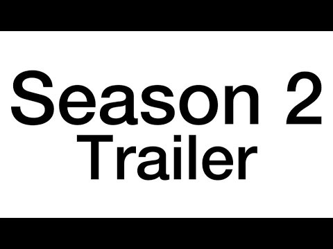 Season 2 Trailer | ARE YOU READY?!