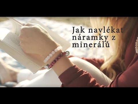 Jak navlékat náramky z minerálů
