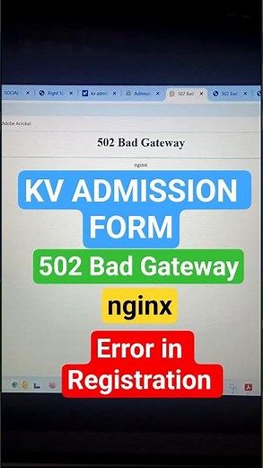 KVS ADMISSION CLASS 1 AND BALVATIKA ERROR 502 BAD GATEWAY NGINX PROBLEM