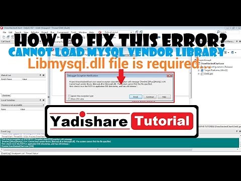 How To Fix Error Cannot Load MySQL Vendor Library In Delphi XE