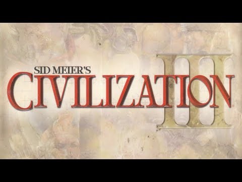 Sid Meier's Civilization III + Play the World + Conquest | Video Game Soundtrack (Full OST)