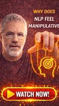 Why Does NLP Feel Manipulative?