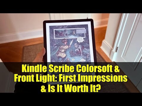 Kindle Scribe Colorsoft & Front Light: First Impressions & Is It Worth It?