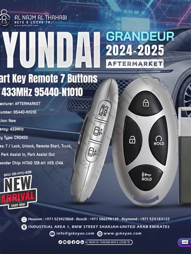 2024-2025 Hyundai Grandeur Smart Key Remote 433MHz 7-Button 95440-N1010 Aftermarket. - Manufacturer: Aftermarket - Part Number: 95440-N1010, 95440N1010 - Condition: New - Frequency: 433MHz - Battery Type: CR2450 - Buttons: 7 / Lock, Unlock, Remote Start, Trunk, Panic, Park Assist in, Park Assist Out - Transponder Chip: HITAG 128-bit AES ID4A - Remote Blade: Same as 81996-KL010 / Included ORDER NOW for more details visit our website www.gskeyae.com #gskey #new #Hyundai #remotes #aftermarket #remo