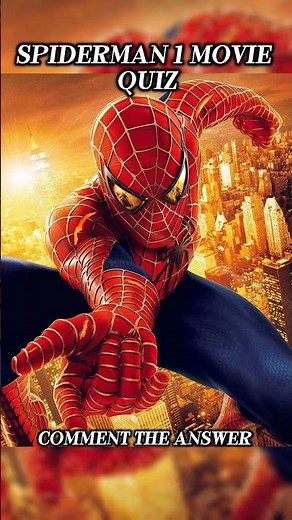 Sam Raimi Spider-Man Quiz Part 1 | Only True Fans Can Score 5/5!