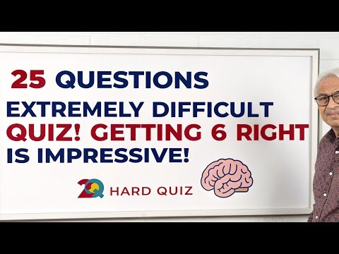 🧠25 QUESTIONS || EXTREMELY DIFFICULT QUIZ! GETTING 6 RIGHT IS IMPRESSIVE!(IQ 190+ GK QUESTION ⁉️