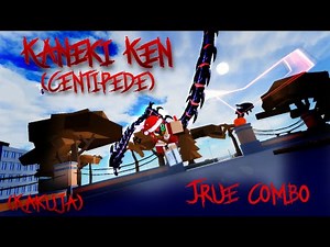 [Pinned Comment] Kaneki Ken (Centipede) True Combo (475+ Damage) - Sakura Stand