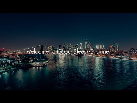 【眠れる音楽】(夜景 1)・ニューヨーク・Jazz・リラックスミュージック