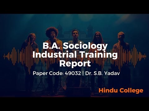 Industrial Training Report BA Sociology 5th Sem | Paper Code 49032 | MJPRU | Hindi