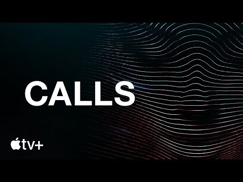 Calls — Official Trailer | Apple TV