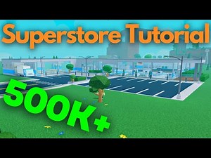 500K Superstore Build Tutorial | Retail Tycoon 2 Roblox