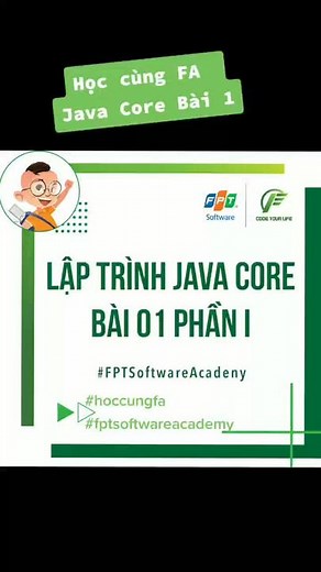 Hướng dẫn học lập trình Java từ FPT Software Academy