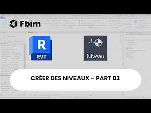 Créer des Niveaux dans REVIT - Partie 2 Formation | Tutoriel