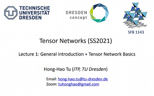 【张量网络/EN】TENSOR NETWORKS (SS2021) —— Technische Universität Dresden