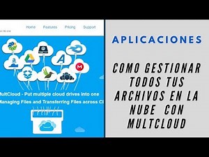 Como Gestionar Todos Tus Archivos en La nube con MultCloud