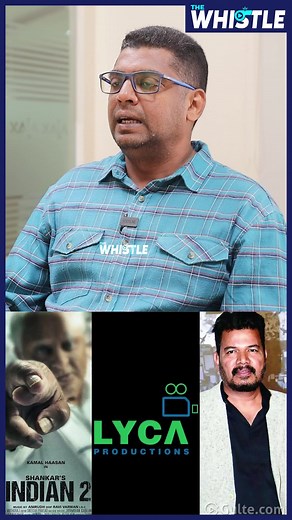 195K views · 4.7K reactions | Lyca இனி எப்படி படம் பண்ணுவாங்க?  - Subair Interview About Indian 2 #thewhistle | #kamalhaasan | #indian2 | #shankar | The Whistle | Facebook