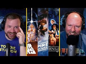 Revisiting the Star Wars Original Trilogy | Cinema: A to B