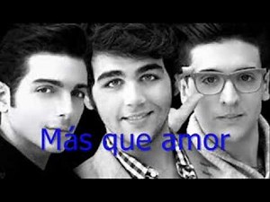 Il Volo- Más que amor.