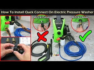 How To Install Quick Connect Disconnect On Electric Pressure Washer | M22X14mm | M22X15mm