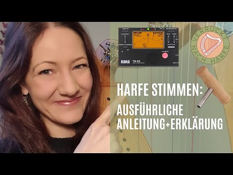 Harfe Stimmen - Anleitung und Erklärung