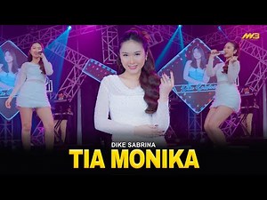 DIKE SABRINA - TIA MONIKA | Feat. BINTANG FORTUNA (Official Music Video)