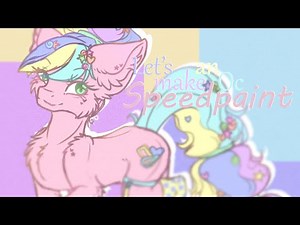 Let's make an Oc #2 - Mlp Speedpaint
