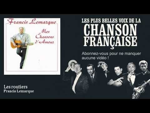 Francis Lemarque - Les routiers