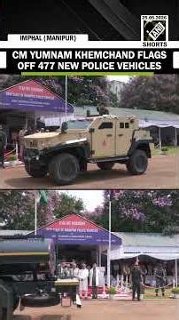 Manipur CM Yumnam Khemchand flags off 477 newly procured vehicles for Manipur Police in Imphal