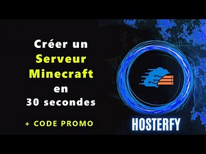 🔥 Créer un Serveur Minecraft en 30 secondes | Hosterfy (TUTO ULTRA RAPIDE + Code Promo)