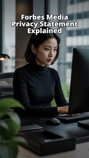 Forbes Privacy Statement Update: What Data It Collects and What Users Agree To