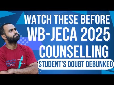 WATCH BEFORE WB-JECA 2025 Counselling | Form Fill-Up, Choice Filling, Common Doubts DEBUNKED