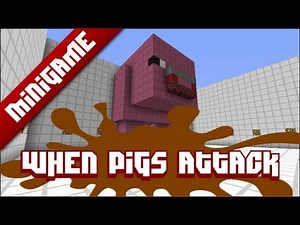 Minecraft Mini Game: When Pigs Attack ...