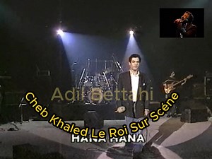 Cheb Mami Lila Sahra Andi Live Angoulème | Cheb khaled le roi sur scéne