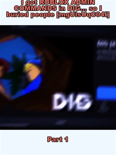 ROBLOX Admin Commands Explored: Burying Players