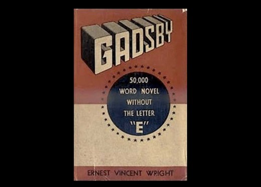 1939 novel "Gadsby" — The remarkable story written without the letter 'e'