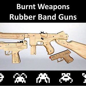Burnt Weapons Rubber Band Guns