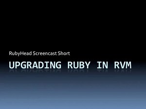 Upgrading Ruby in RVM